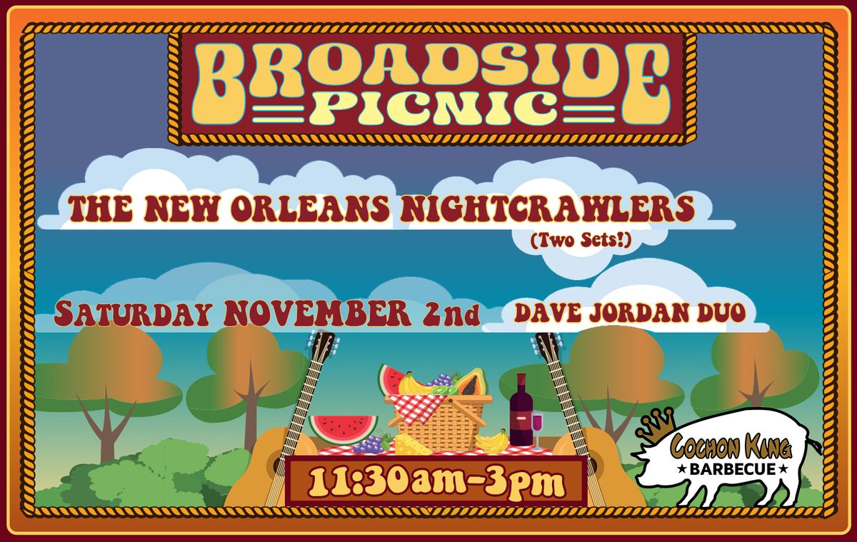 Broadside Pinic w\/The New Orleans Nightcrawlers & Dave Jordan Trio