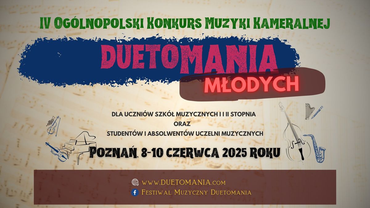 IV OG\u00d3LNOPOLSKI KONKURS MUZYKI KAMERALNEJ DUETOMANIA M\u0141ODYCH 