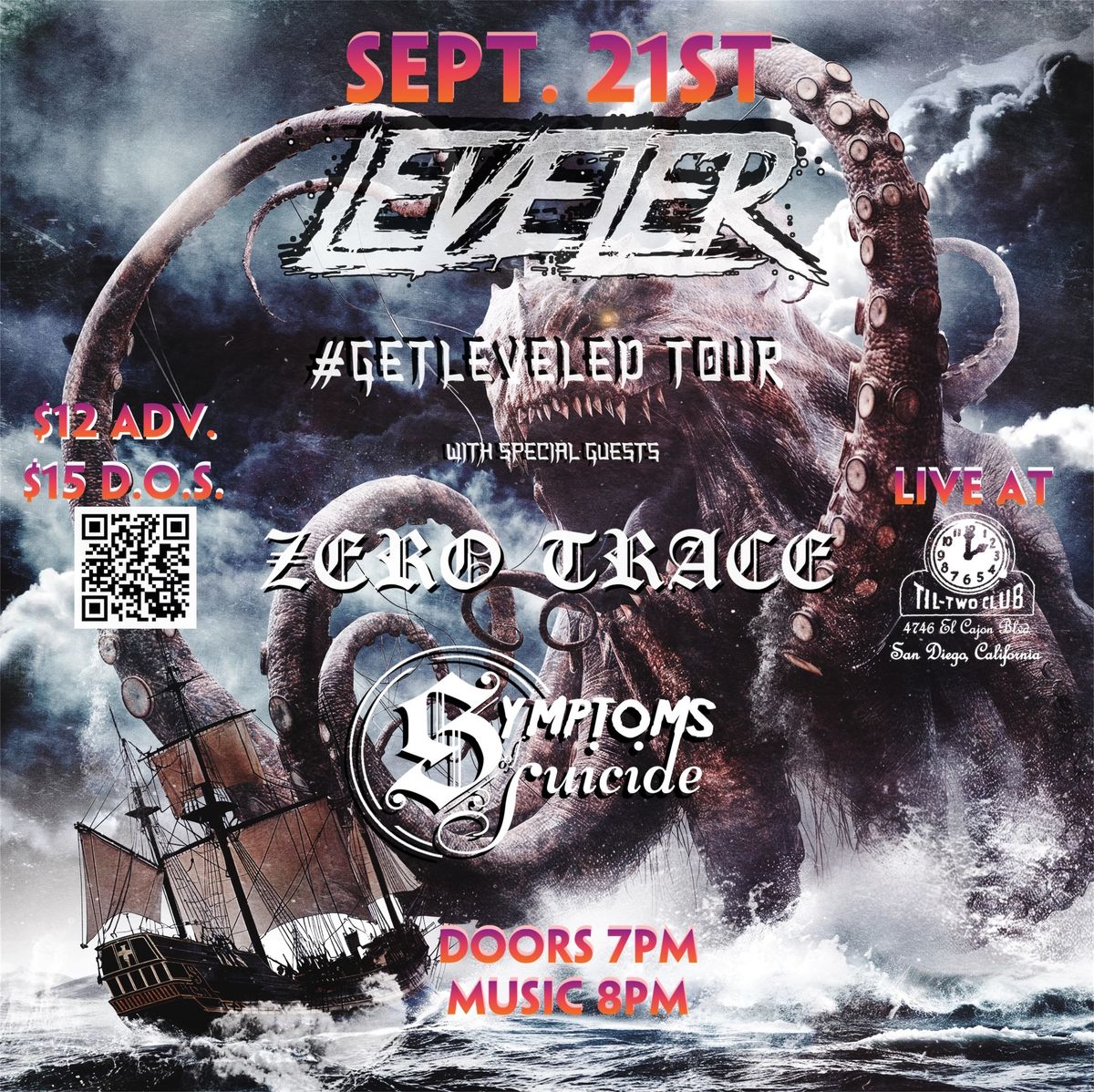 Til Two Club Presents: #GETLEVELED Tour with Leveler,  Zero Trace, and Symptoms of Suicide