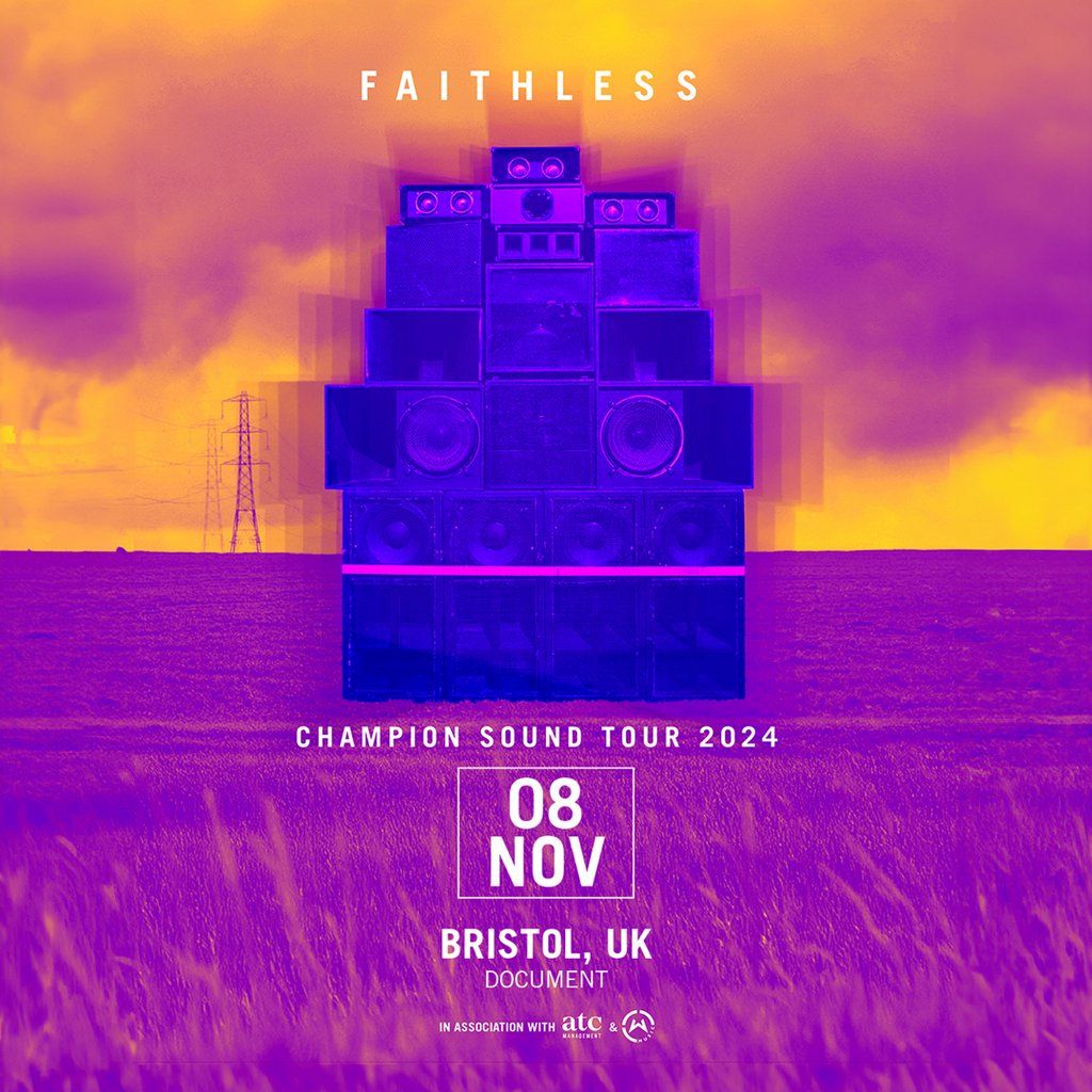 Faithless [Live]: Champion Sound Tour Bristol