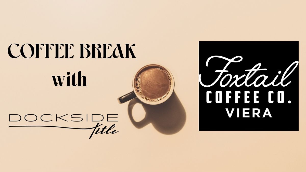 Summer Kick Off Coffee Break at Foxtail Coffee Viera 