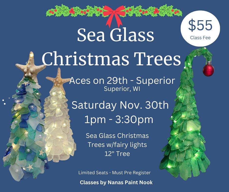 Sea Glass Christmas Trees at Aces on 29th  - Superior WI