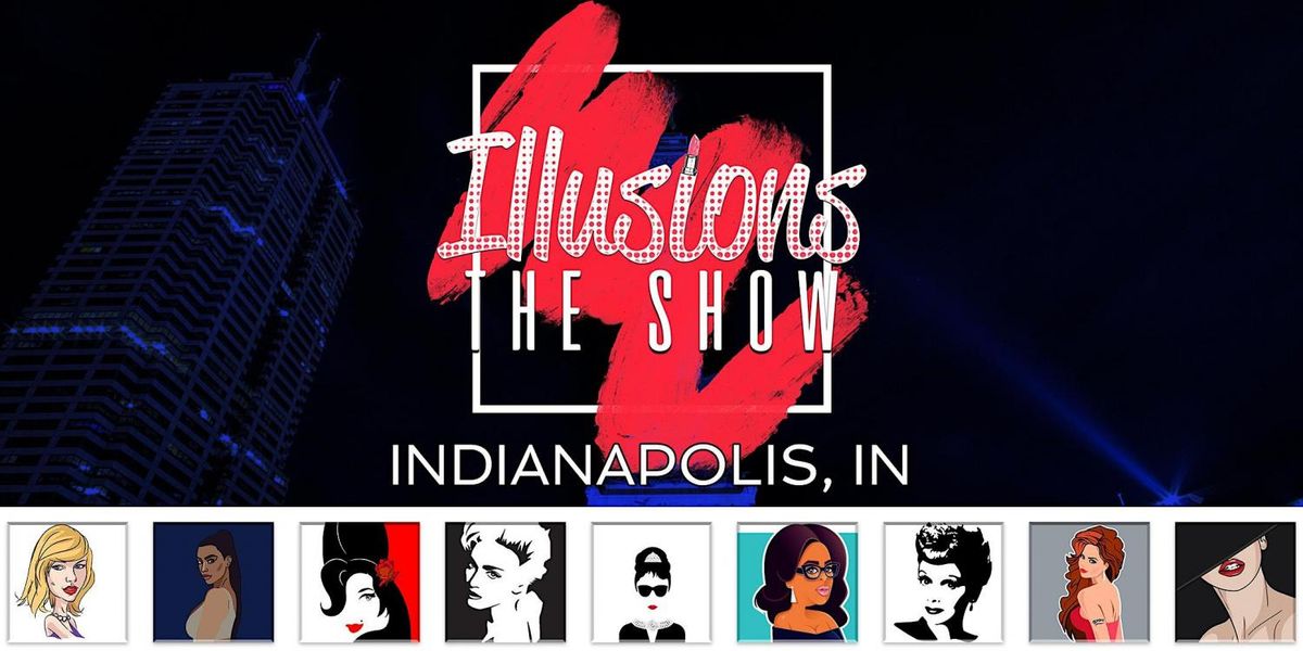 Illusions Drag Brunch - Indianapolis