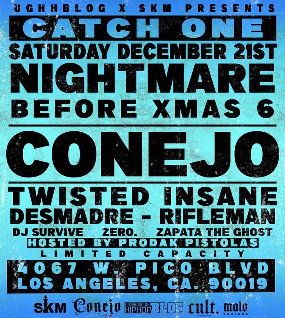 Nightmare Before X-Mas 6 | CONEJO - TWISTED INSANE - DESMADRE - RIFLEMAN & More!