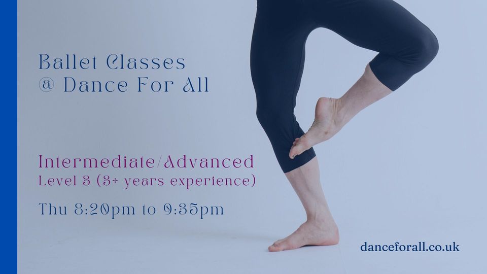 Ballet Class - Intermediate\/Advanced (3+yrs experience)