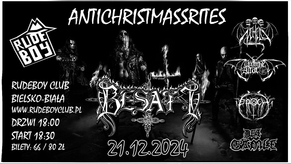 ANTICHRISTMASSRITES \/ Besatt, Nihilo, Det Gamle, Upon The Altar, Proch \/ RUDEBOY CLUB Bielsko-Bia\u0142a