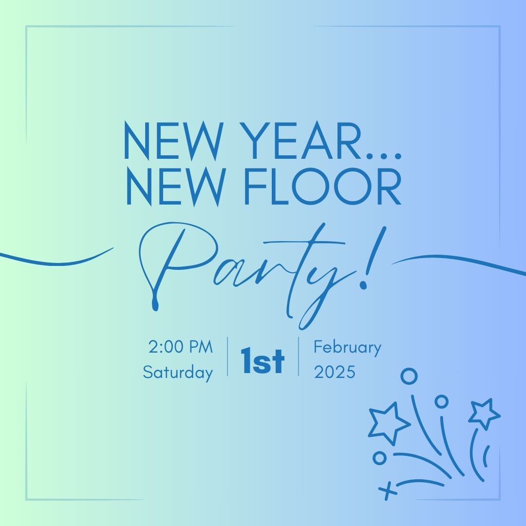 New Year, New Floor Party!