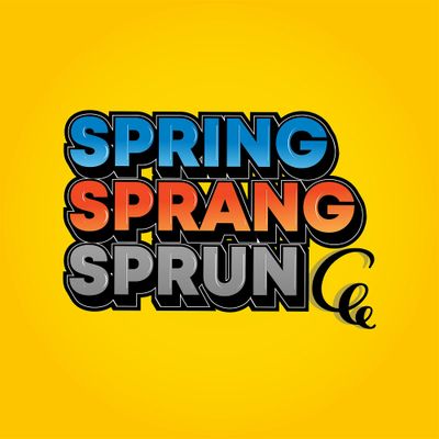 Spring Sprang Sprung