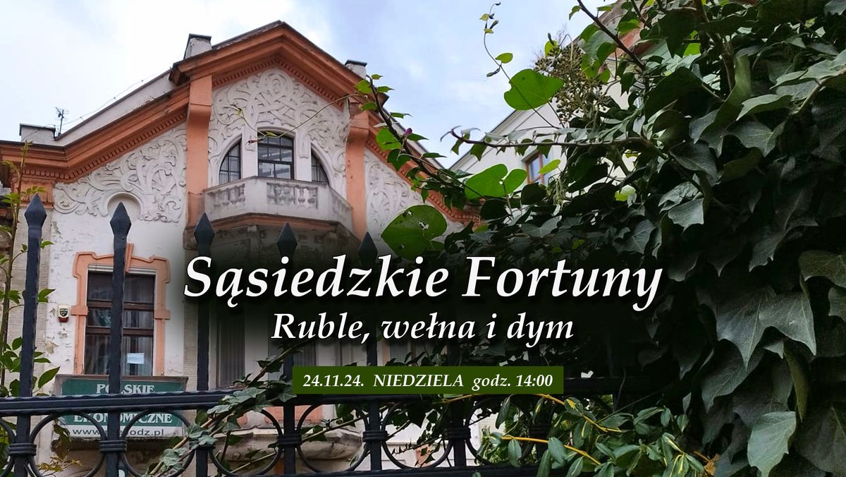 S\u0105siedzkie fortuny. Ruble, we\u0142na i dym. Spacer