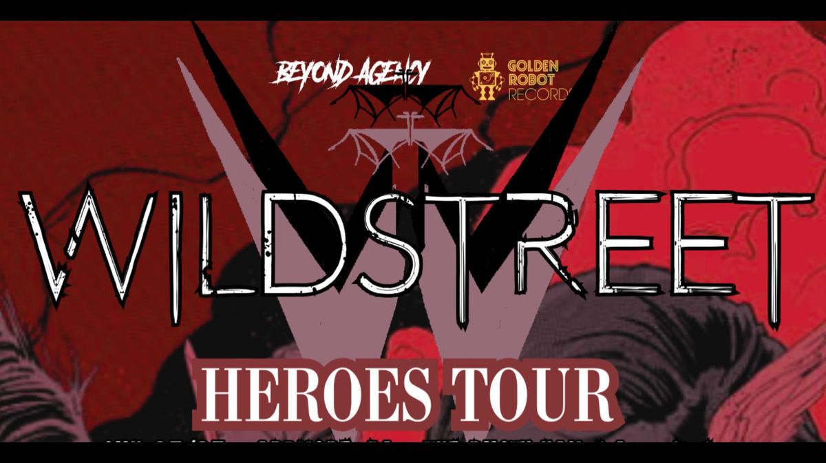 Dangerous Doug Music\/ Wild Dogs Radio Presents WILDSTREET The Heroes Tour at Frogees