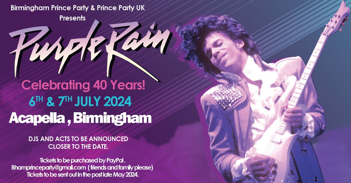 Birmingham Prince Party and Prince Party UK - Celebrating 40 Years of Purple Rain