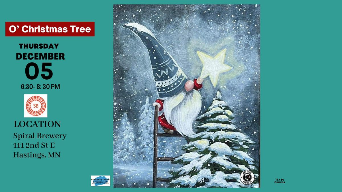 12\/05 Paint O' Christmas Tree at Spiral Brewery, Hastings, MN at 6:30 PM