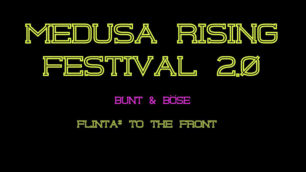 Medusa Rising Festival