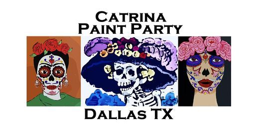 Catrina Paint Party