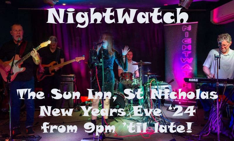 NightWatch play The Sun, St Nicholas for New Years Eve