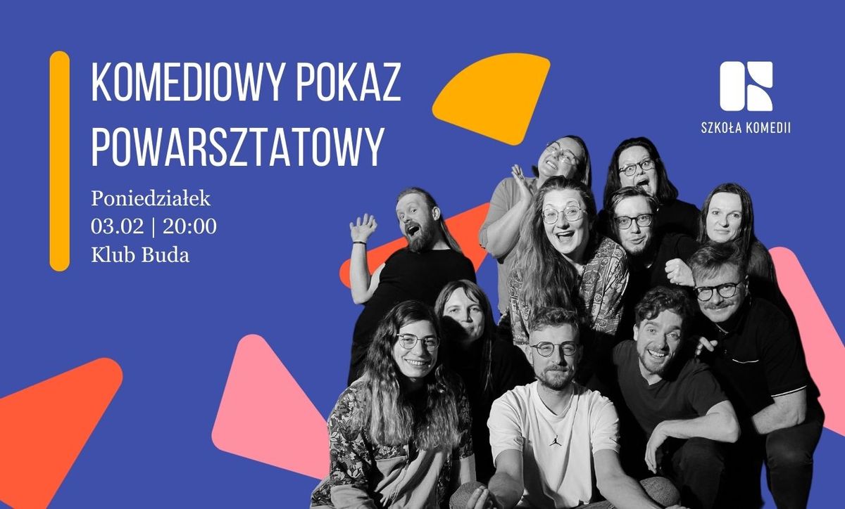 Komediowy Pokaz Powarsztatowy Uczni\u00f3w Szko\u0142y Komedii