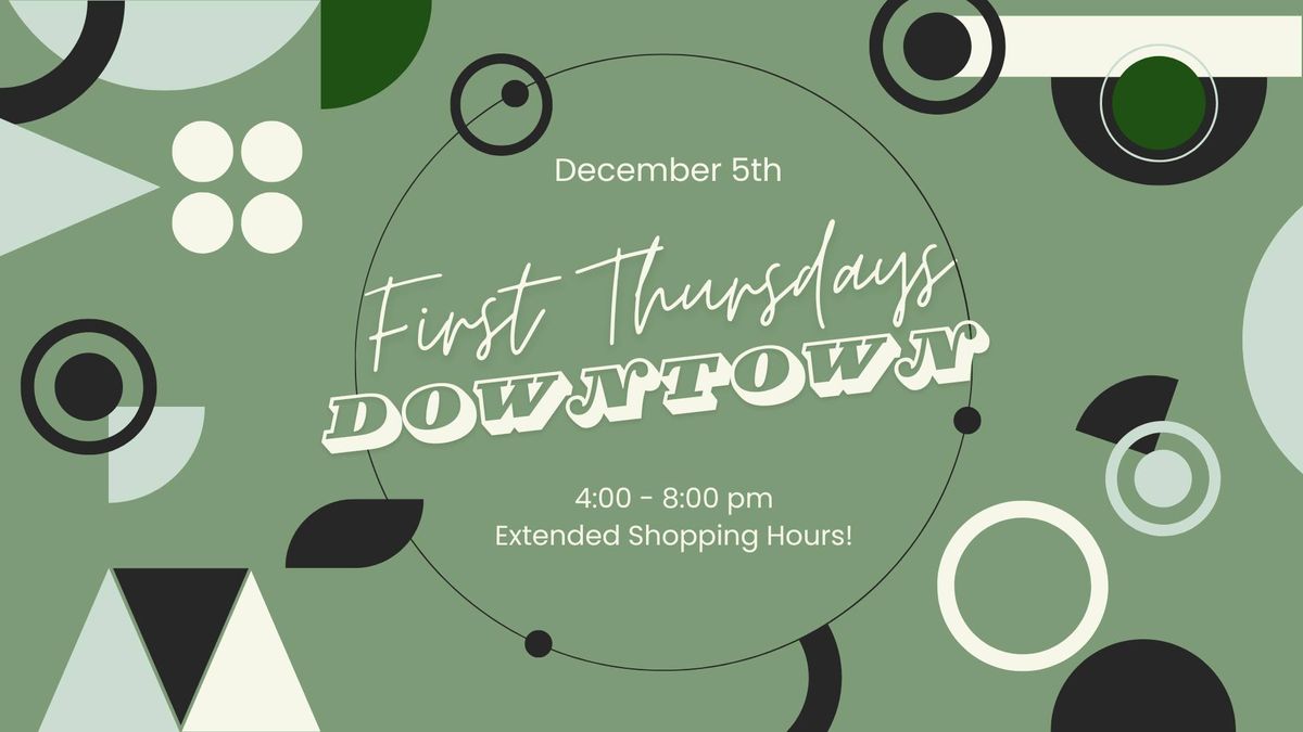 A Not So Silent Night - First Thursdays Downtown