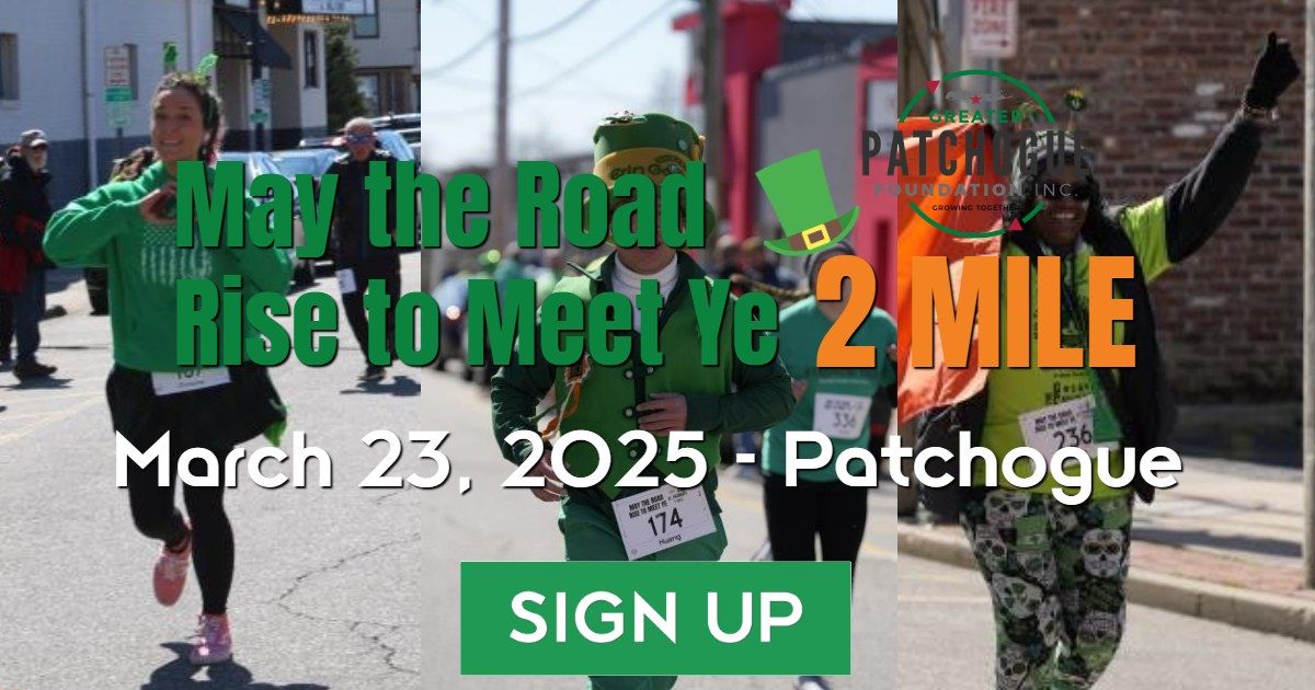 St. Patrick's May the Road Rise to Meet Ye 2 Mile Run\/Walk