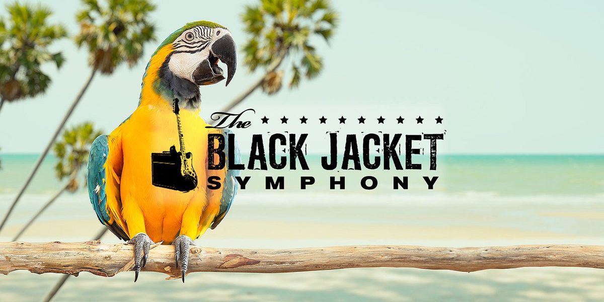 Black Jacket Symphony: Jimmy Buffett Tribute