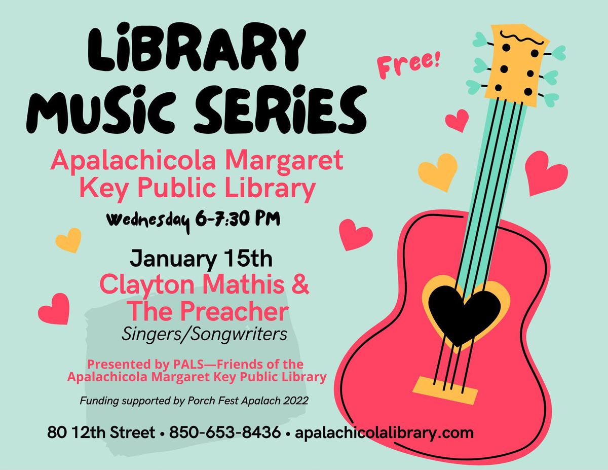 Library Music Series: Clayton Mathis & 'The Preacher'