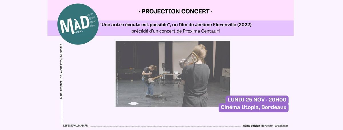 Festival M\u00c0D 25\/11 : Projection-concert \u00e0 l'Utopia "Une autre \u00e9coute est possible"