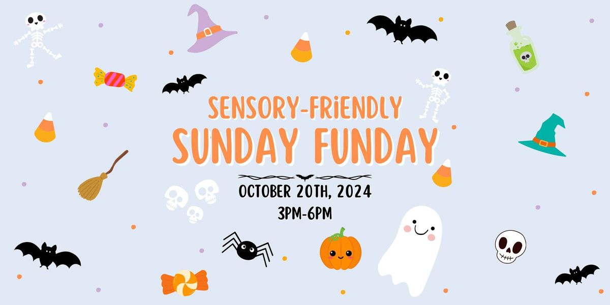 Sensory-Friendly Sunday Funday