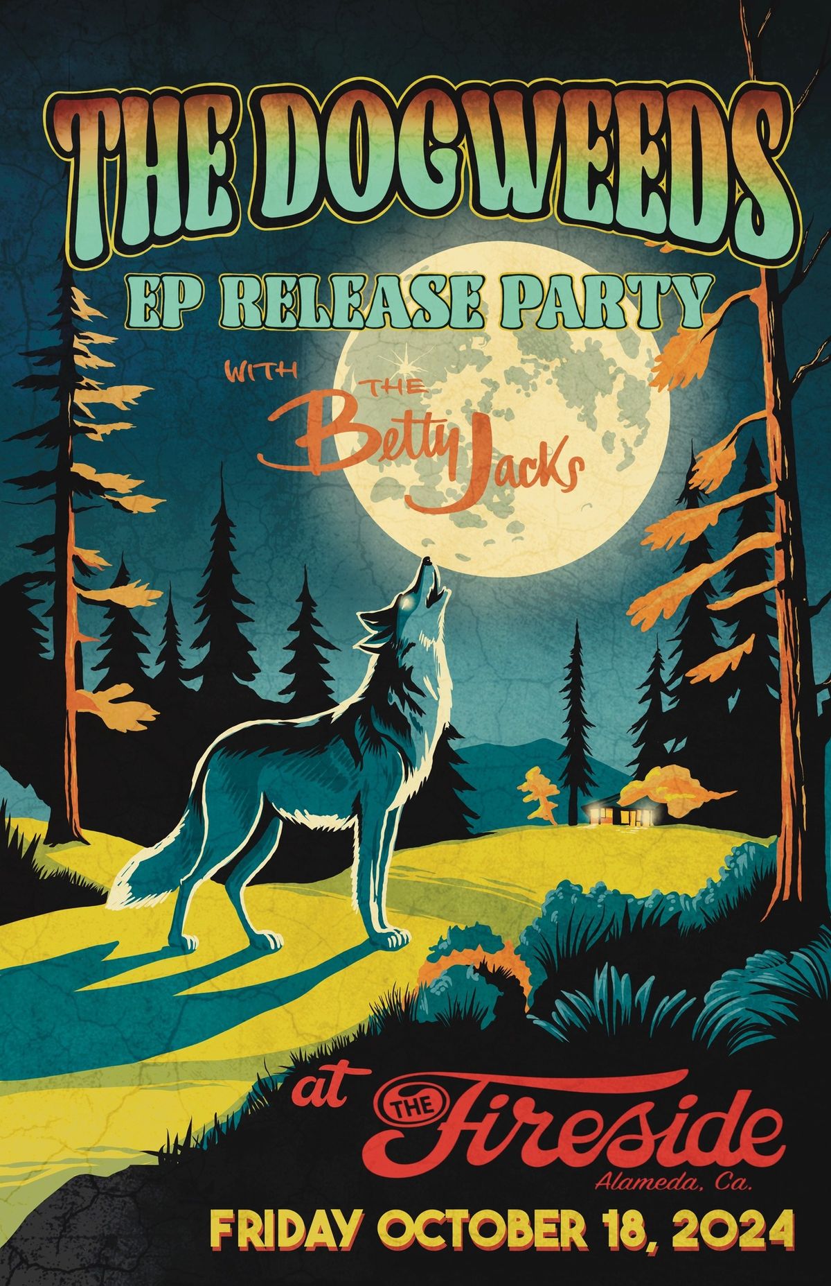 EP Release Party: The Dogweeds (Western swing\/Americana), The BettyJacks