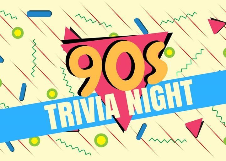 90's TRIVIA NIGHT