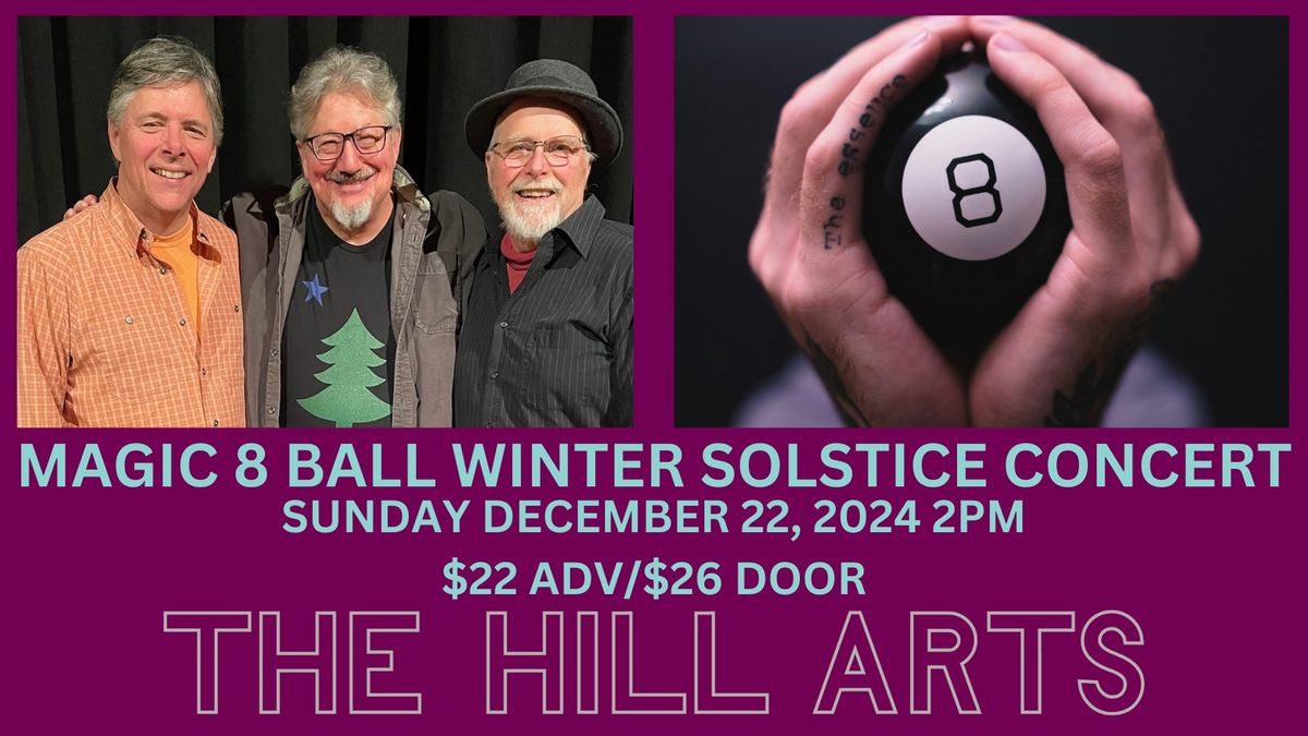 MAGIC 8 BALL WINTER SOLSTICE CONCERT 