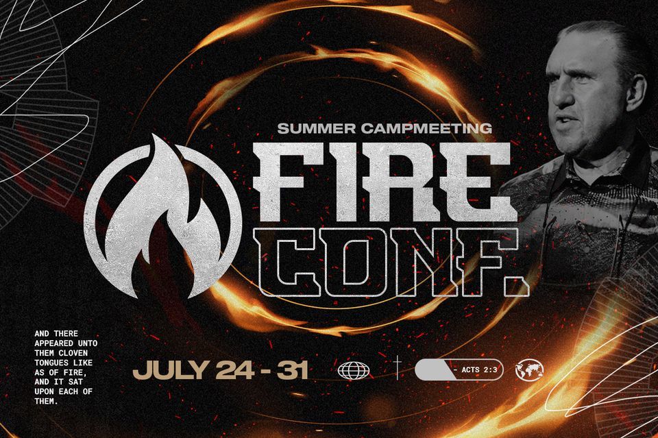 Fire Conference: Summer Campmeeting 2022