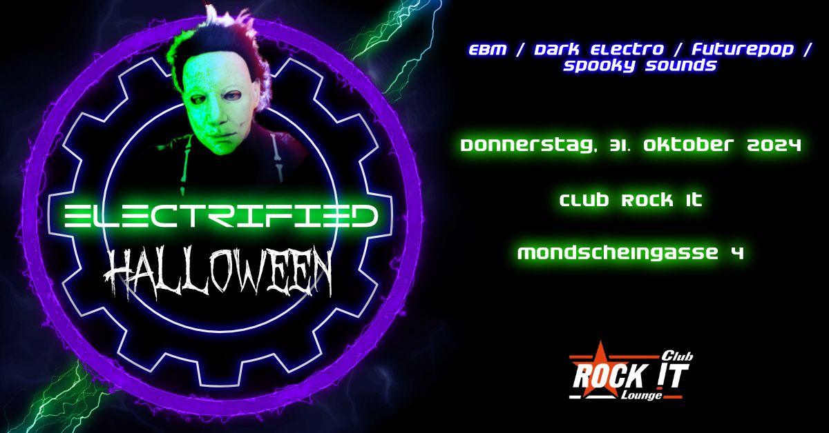 Electrified - Halloween 31.10.2024