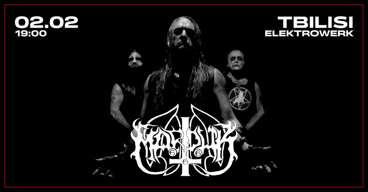 MARDUK (SWE) | Tbilisi | Elektrowerk