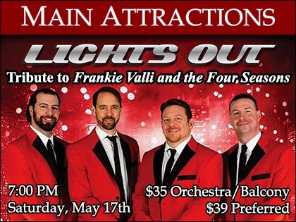 Lights Out \u2013 Tribute to Frankie Valli and the Four Seasons