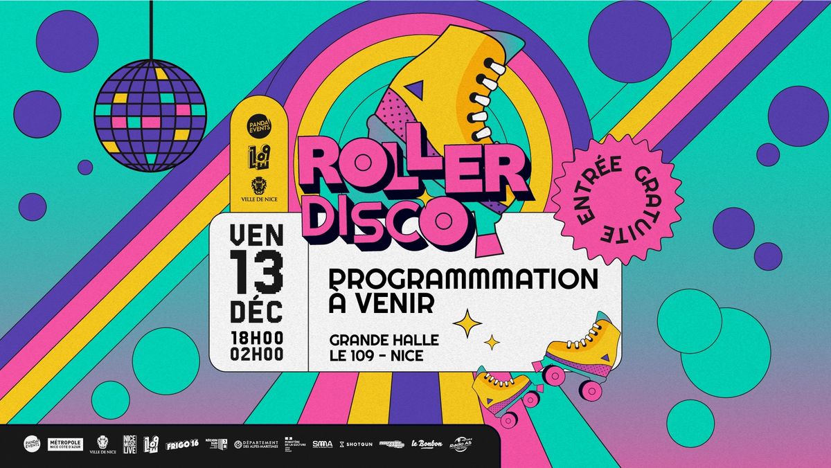 ROLLER DISCO \/\/ VEN. 13 d\u00e9cembre \/\/ Le 109  \/\/ ENTR\u00c9E LIBRE