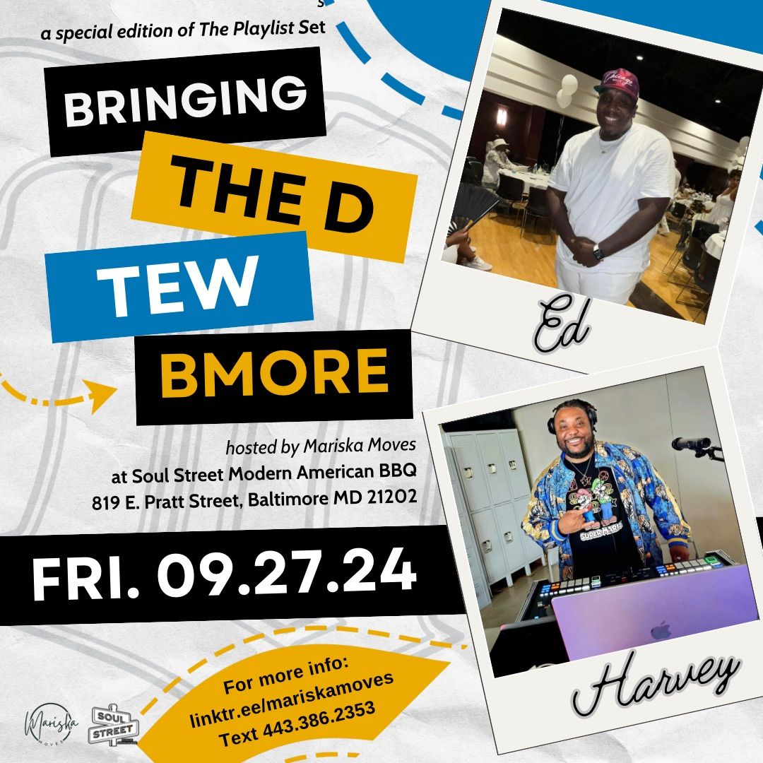 Bringing the D Tew Bmore