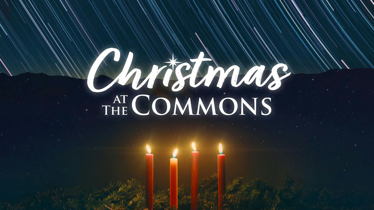 Christmas at The Commons 2025