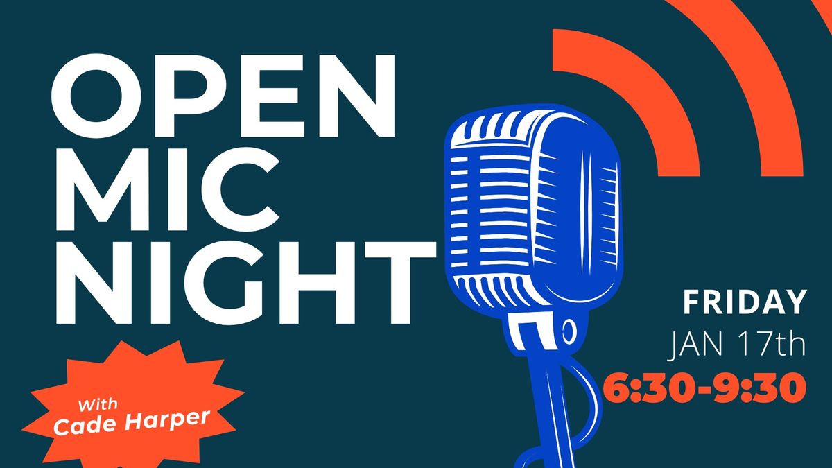 Open Mic Night w\/Cade Harper