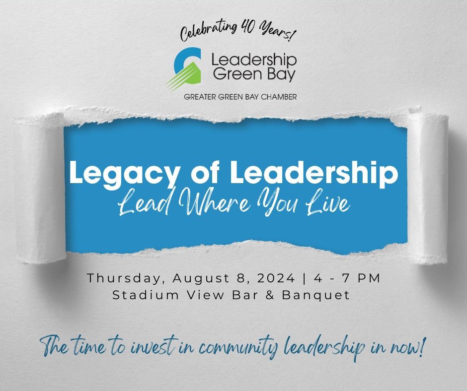 Legacy of Leadership: Lead Where You Live