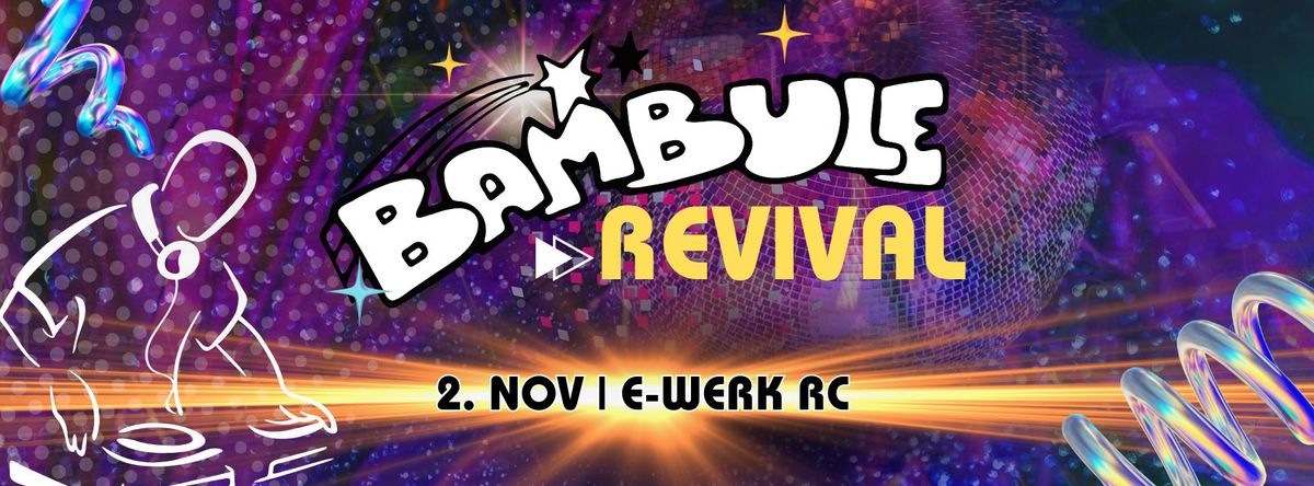 Bambule REVIVAL 6.0 (P18)