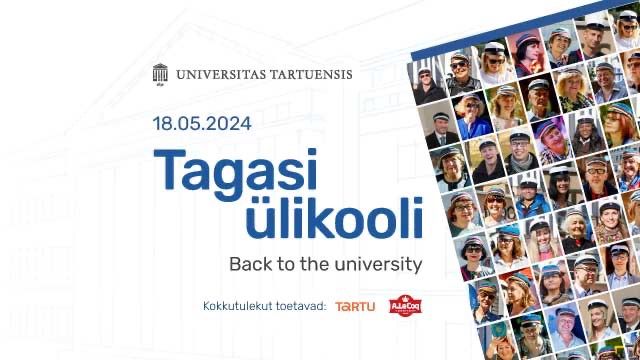 Tartu \u00dclikooli vilistlaste kokkutulek \/ University of Tartu alumni get-together