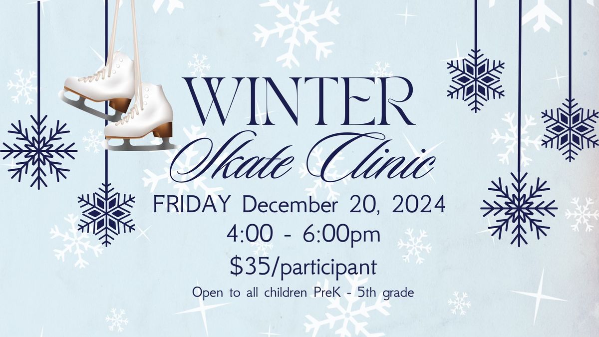 Winter Skate Clinic