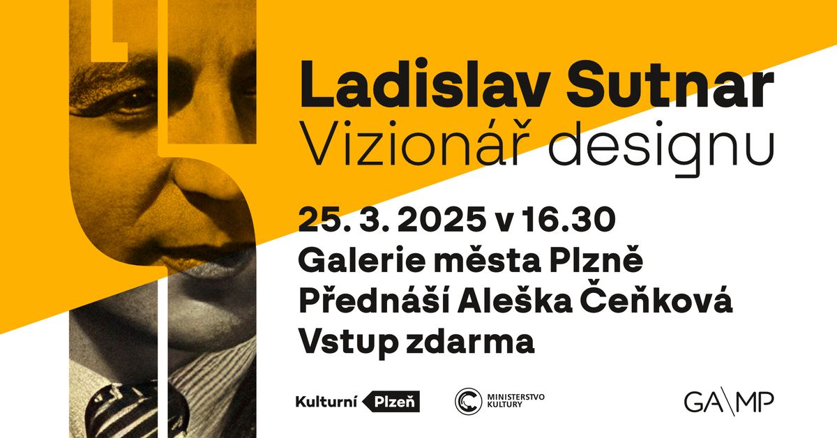 P\u0159edn\u00e1\u0161ka "Ladislav Sutnar - Vizion\u00e1\u0159 designu"