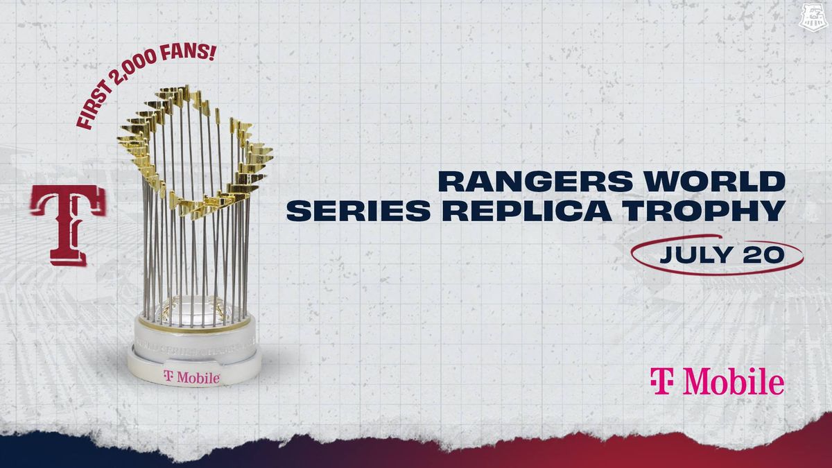 July 20:  Rangers World Series Replica Trophy Giveaway