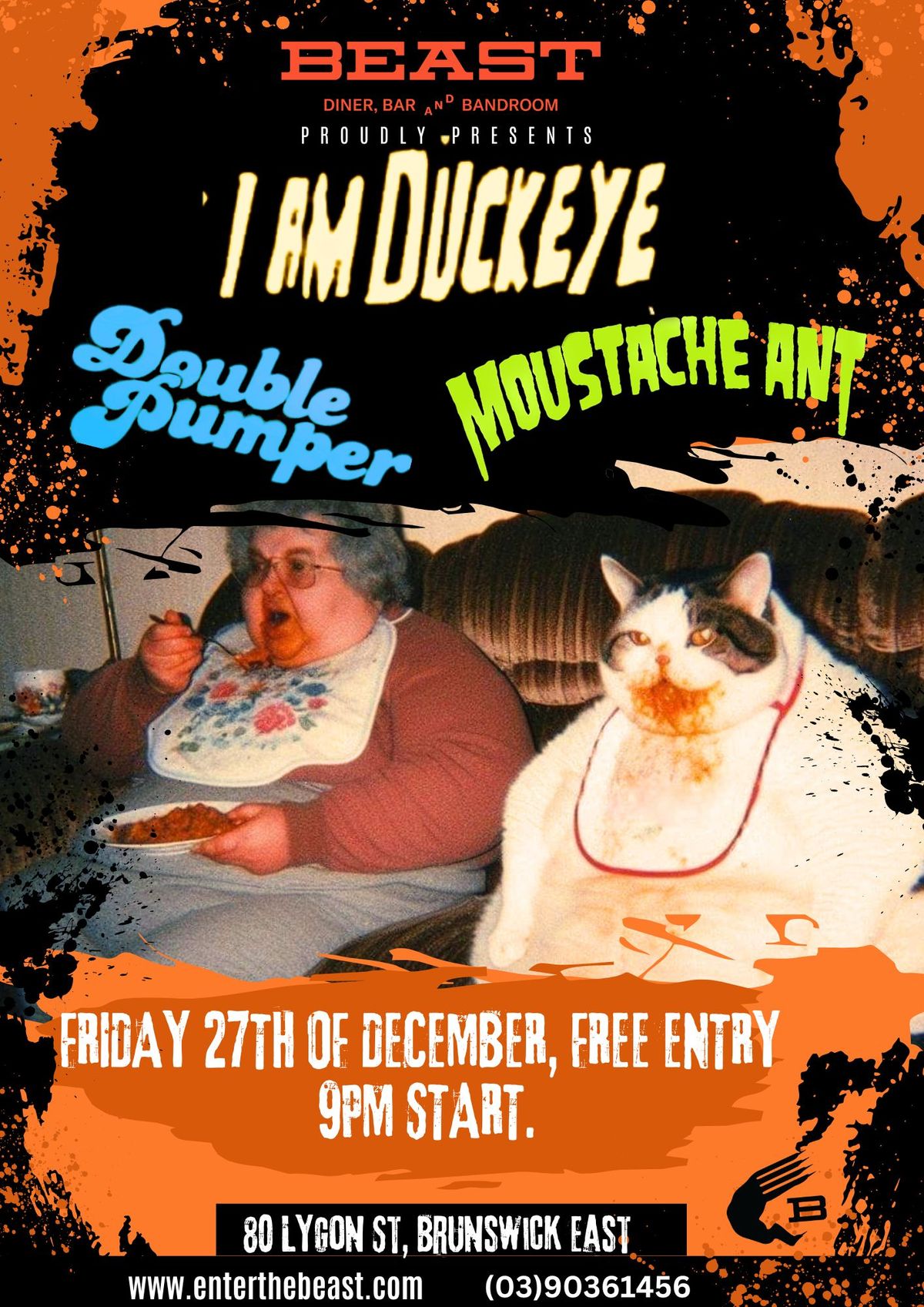 I am Duckeye, Double Pumper and Moustache Ant @ THE BEAST!!