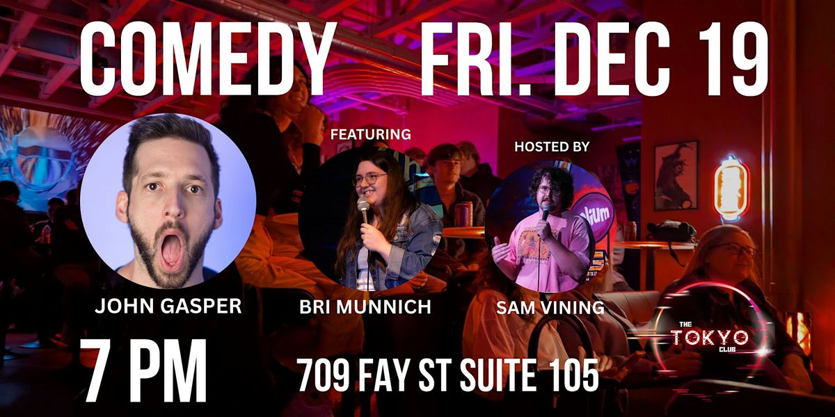 Live Comedy At The Tokyo Club! - John Gasper