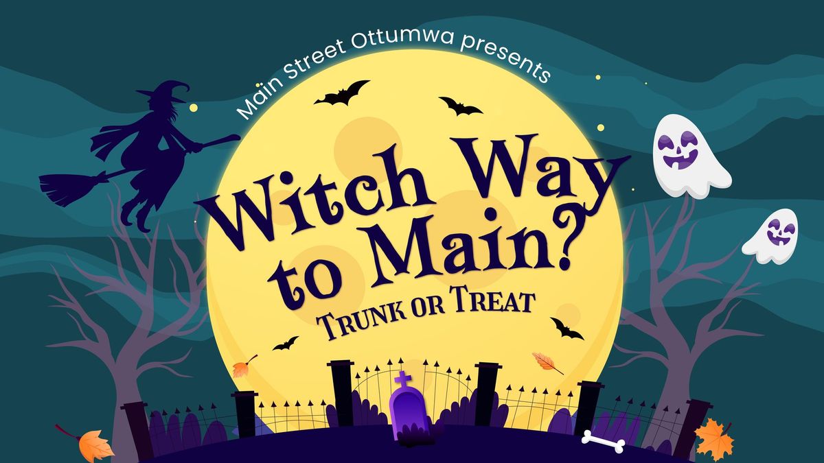 Witch Way to Main