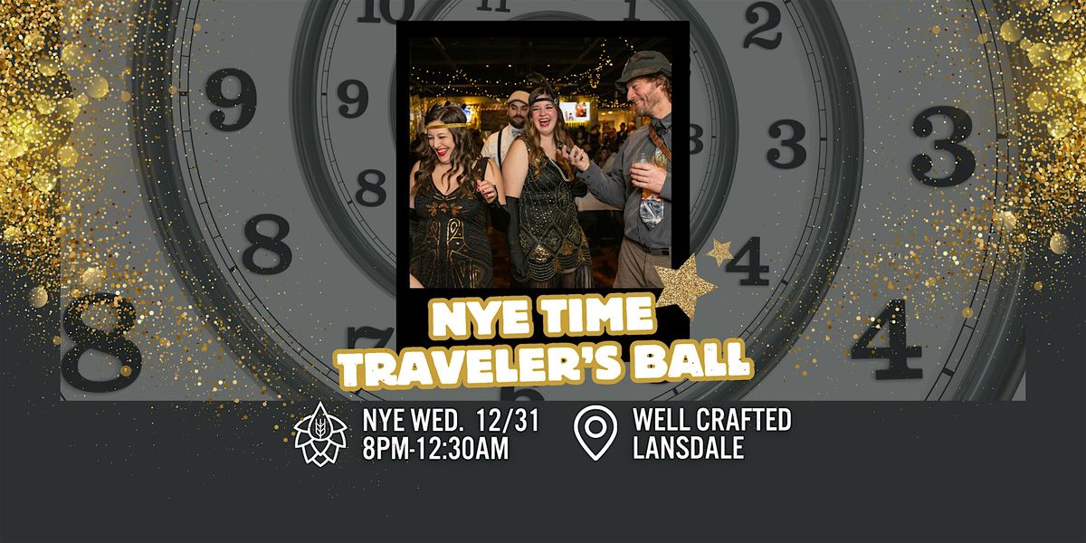 NYE Bash! Time Traveler's Ball