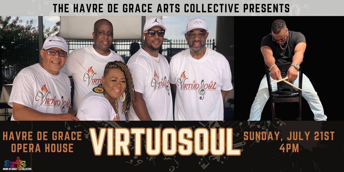 VirtuoSoul - Presented by the HdG Arts Collective 