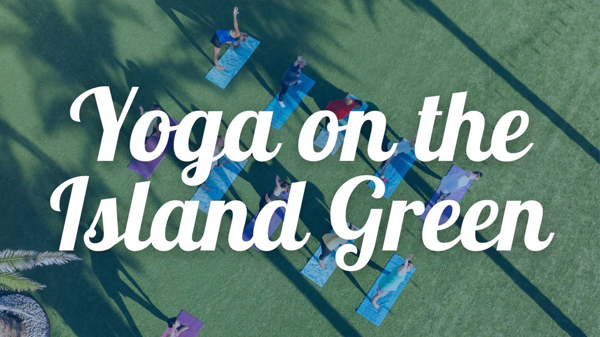 Yoga on The Island Green