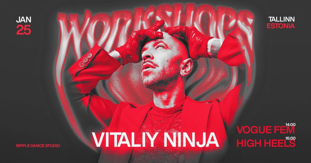 VITALIY NINJA WORKSHOPS